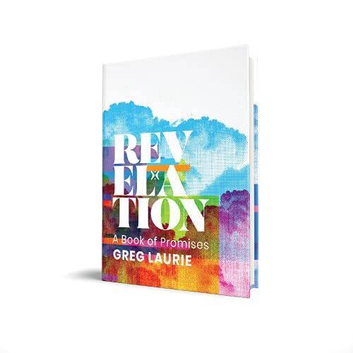 Revelation: A Book of Promises – Hardcover By Greg Laurie – VERY GOOD