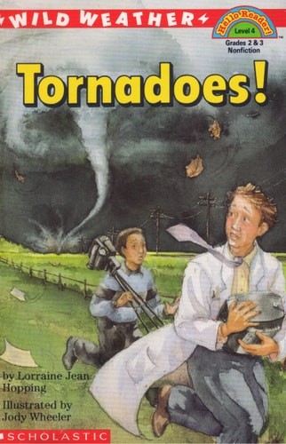 Tornadoes! (Scholastic Reader, Level 4) by Hopping, Lorraine Jean, Good Book