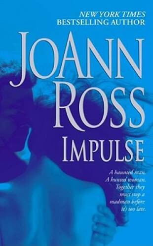 Impulse – Mass Market Paperback By Ross, JoAnn – VERY GOOD