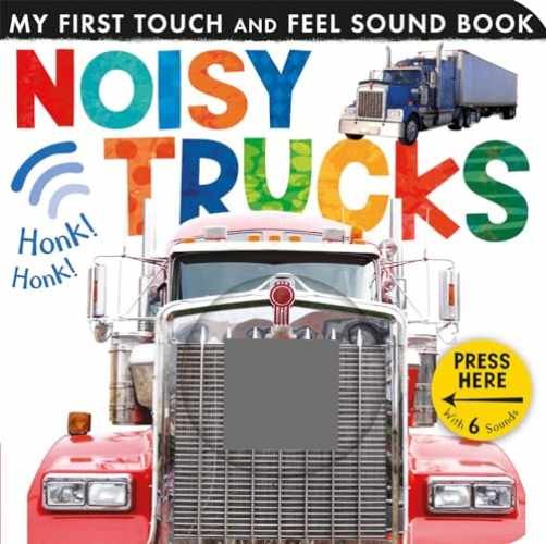 Noisy Trucks (My First) – Board book, by Tiger Tales – Very Good x
