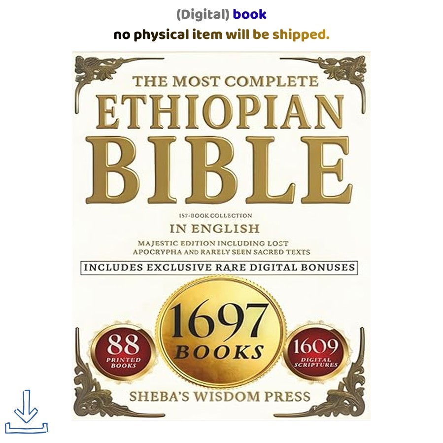 The Most Complete Ethiopian Bible. 157+Book Collecti, Sheba’s Wisdom Press 2026
