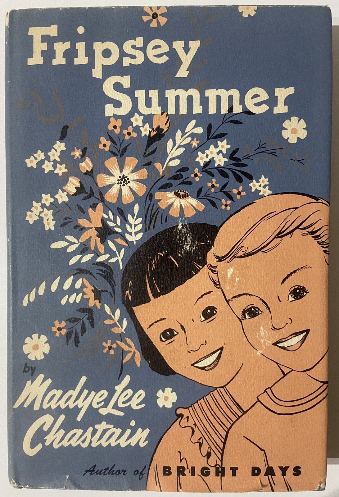 Fripsey Summer by Madye Lee Chastain (1953 1st Hardcover)