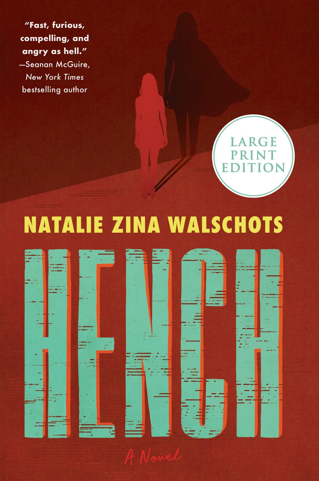 Hench: A Novel (Hench Series, 1) – paperback Walschots, Natalie Zina