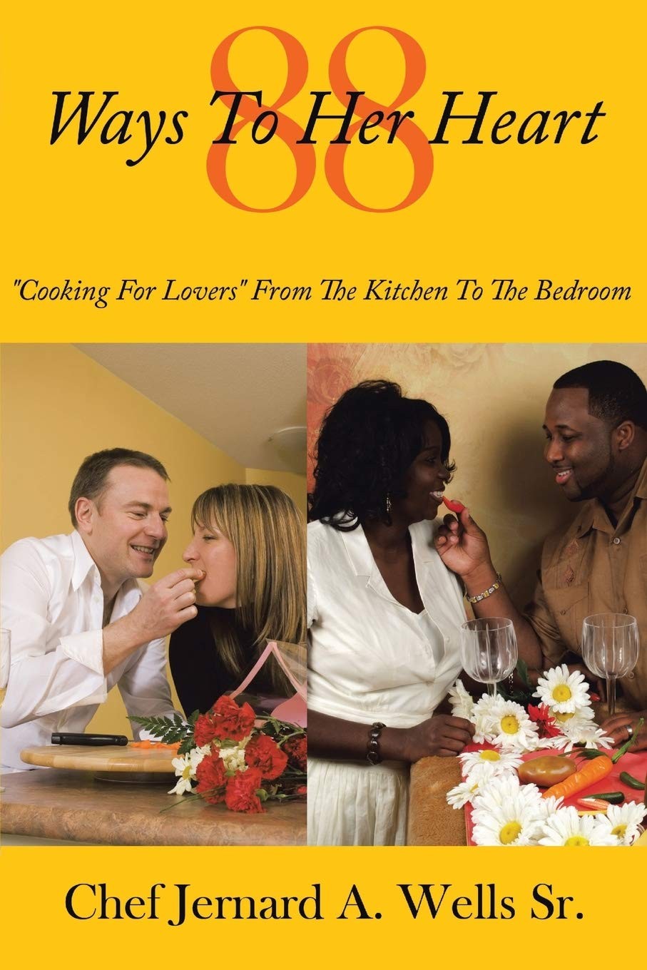 88 Ways To Her Heart: “Cooking For Lovers” From The Kitchen To The Bedroom