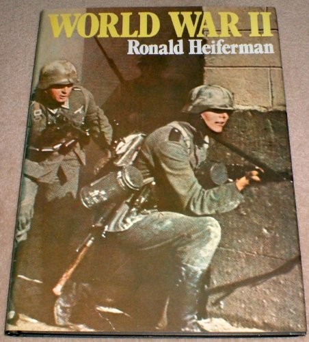 World War II by Heiferman Ronald Book The Fast Free Shipping
