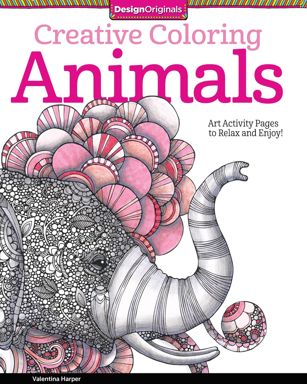 Creative Coloring Animals: Art Activity Pages to Relax and Enjoy! (Design Or…