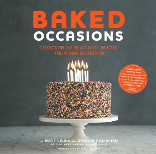 Baked Occasions: Desserts for Leisure Activities, Holidays, and Informal – GOOD