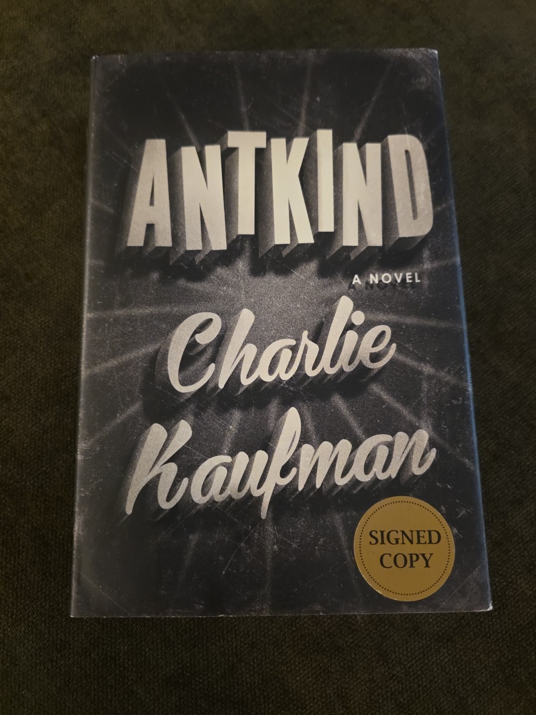 Antkind by Charlie Kaufman (2020, Hardcover) SIGNED First Edition Random House