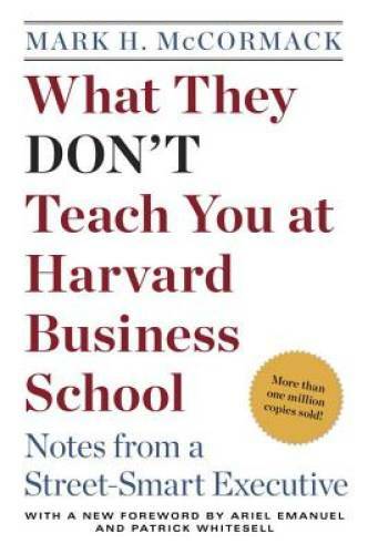 What They Don’t Teach You at Harvard Business School: Notes from a Street – GOOD