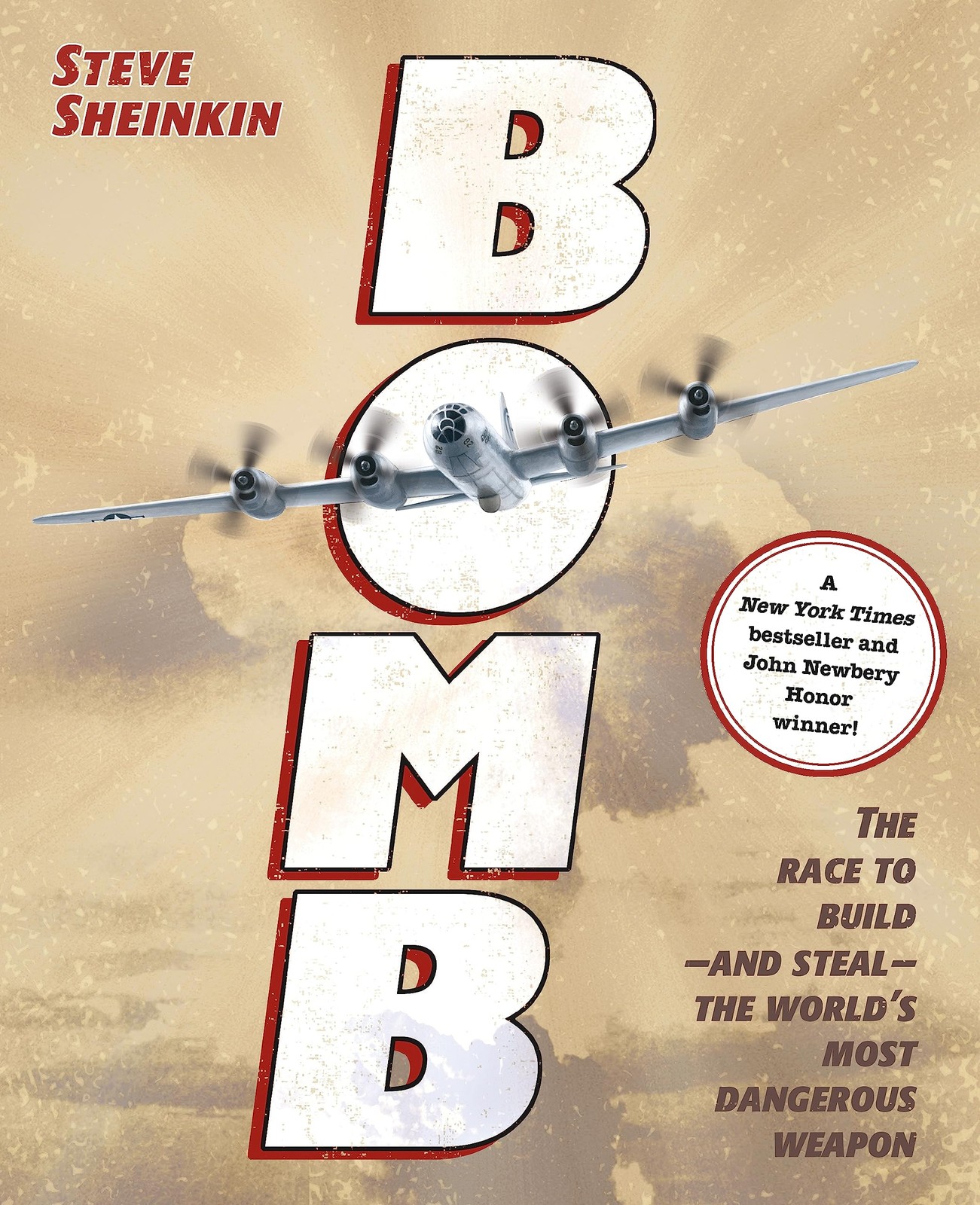 Bomb: The Race to Build–and Steal–the World’s Most Dangerous Weapon (Newbe…