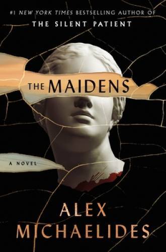 The Maidens: A Novel – Paperback By Michaelides, Alex – GOOD