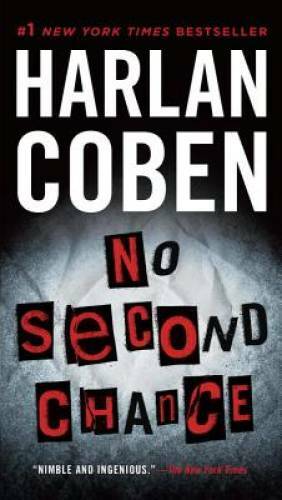 No Second Chance – Mass Market Paperback By Coben, Harlan – GOOD