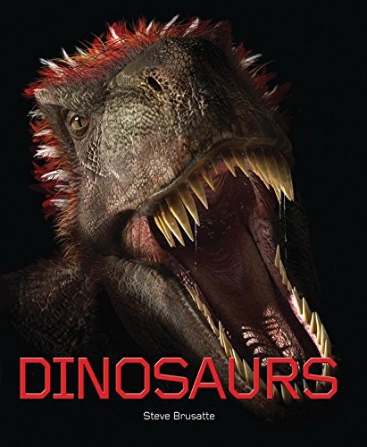 DINOSAURS By Steve Brusatte & Michael Benton – Hardcover *Excellent Condition*
