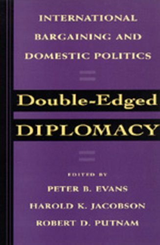 Double-Edged Diplomacy: International Bargaining and Domestic Politics Volume 25