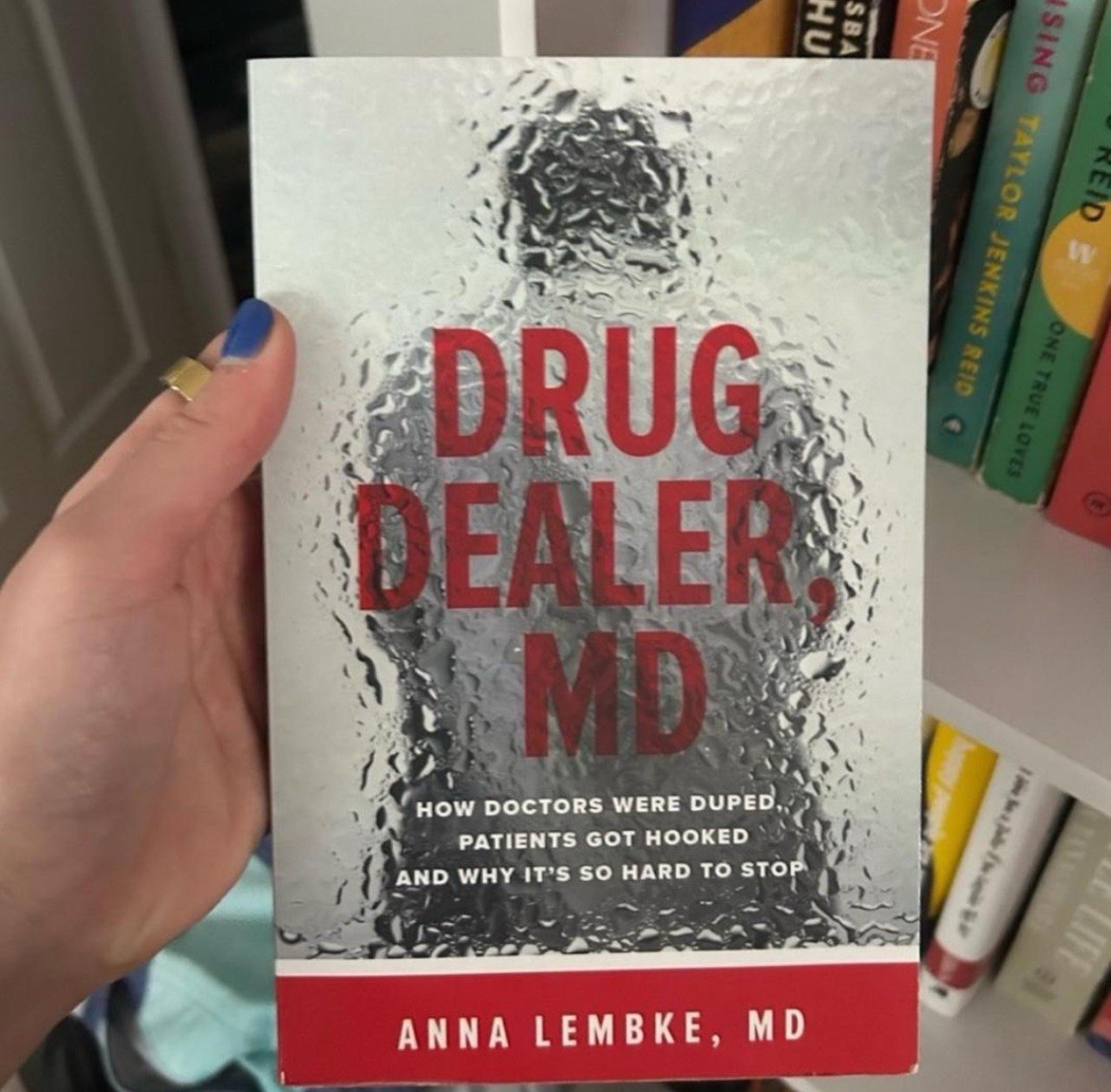 Anna Lembke Drug Dealer, MD Paperback Medical Nonfiction Addiction