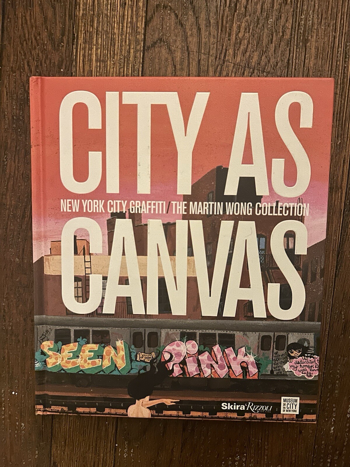 Hardcover Of City As Canvas New York City Graffiti/ The Martin Wong Collection