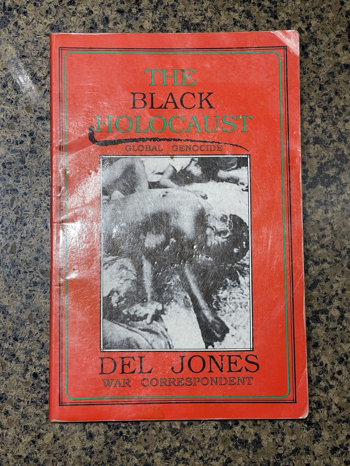 SIGNED Del Jones The Black Holocaust: Global Genocide 1992 PB Stop The Pain!