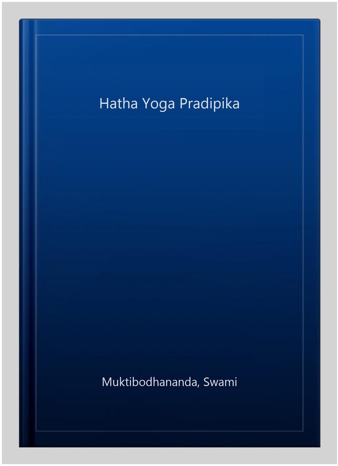 Hatha Yoga Pradipika, Paperback by Muktibodhananda, Swami, Brand New, Free sh…
