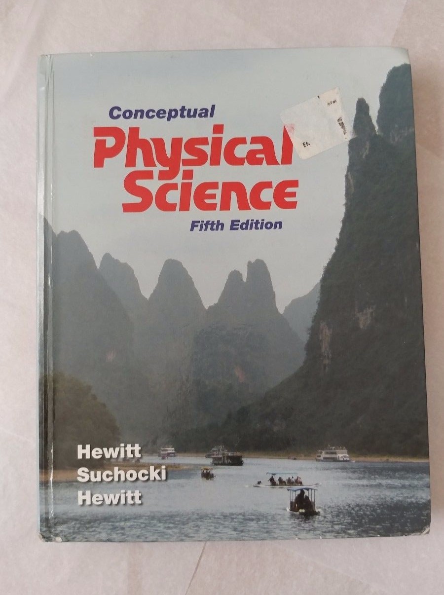 Conceptual Physical Science by Leslie A. Hewitt, Paul G. Hewitt and John A….
