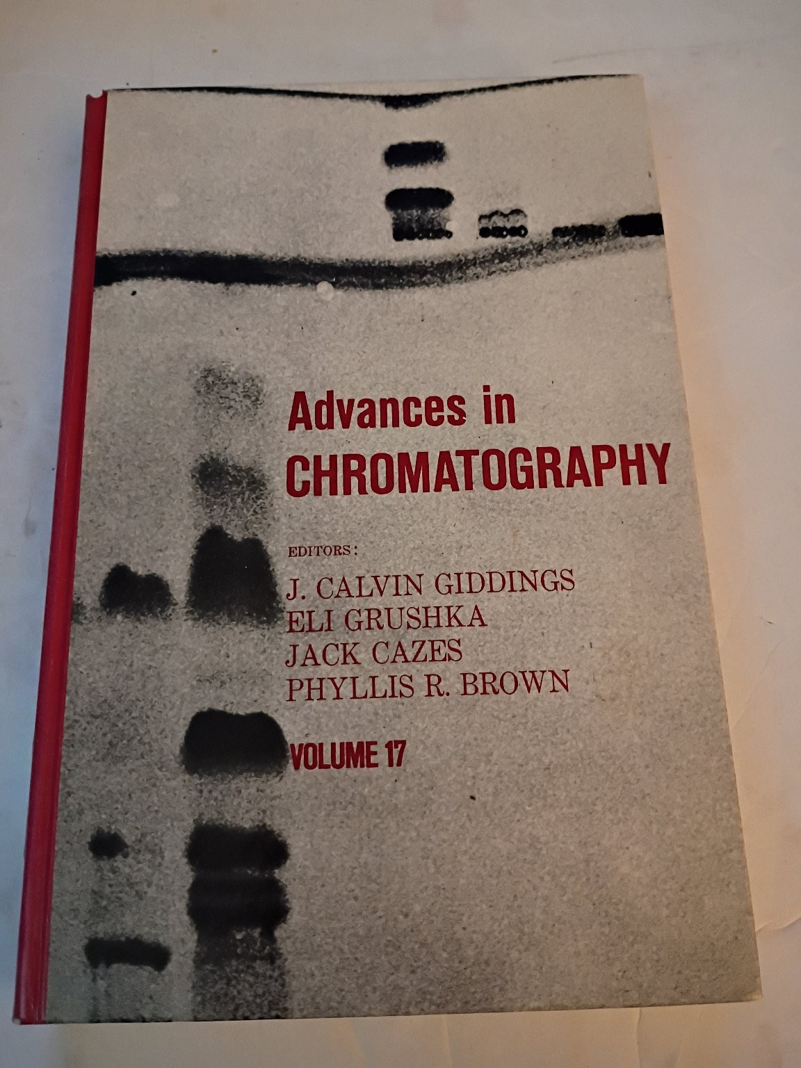 Advances in Chromatography Vol 17 Giddings Grushka 1979 Marcel Dekker Science