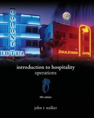 Introduction to Hospitality by John R. Walker