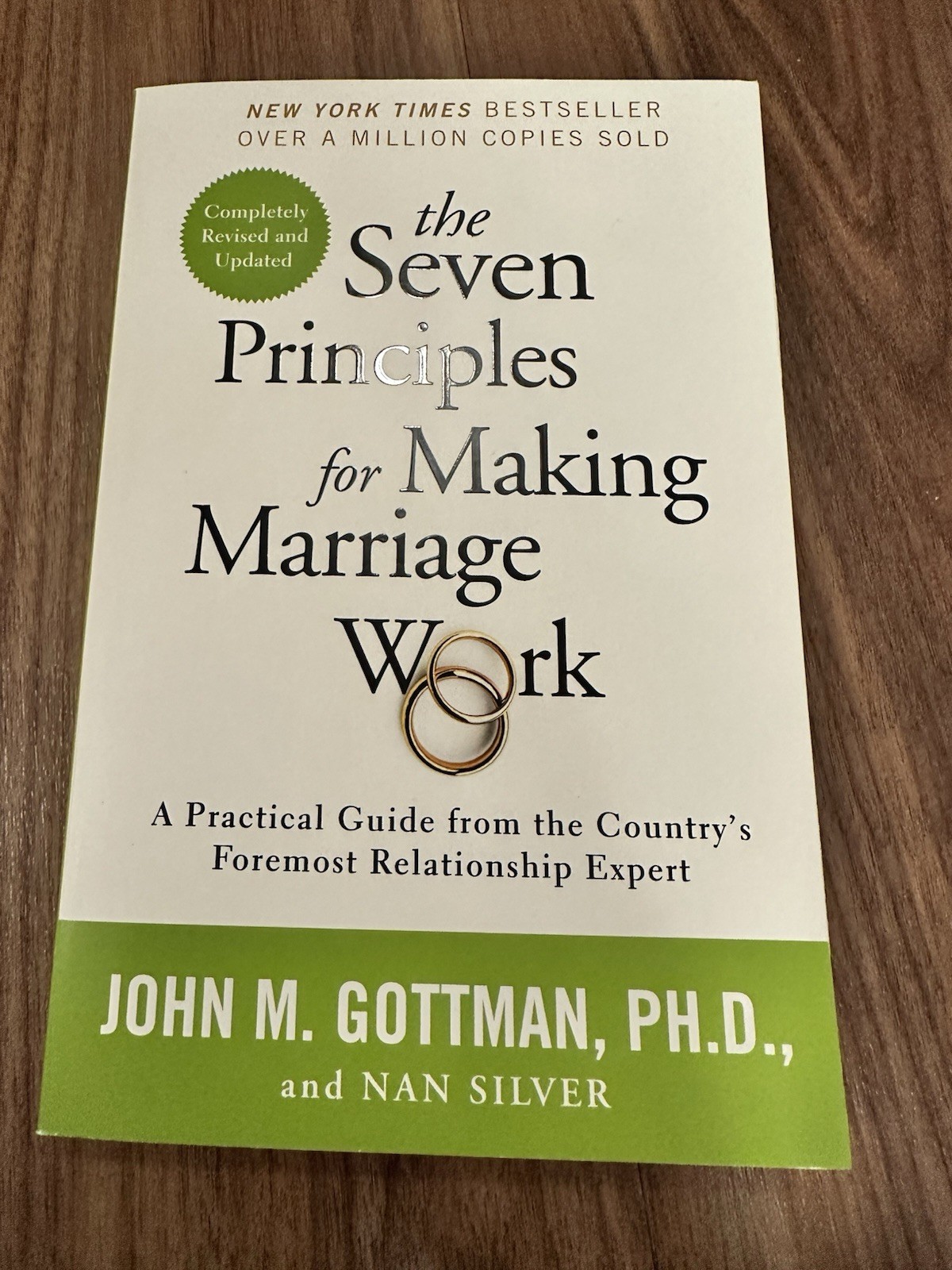 Seven Principles for Making Marriage Work: A Practical Guide