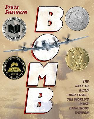 Bomb : The Race to Build–And Steal–the World’s Most Dangerous Weapon (Newbery