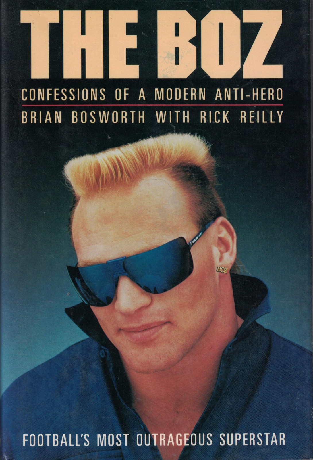 The Boz – Bosworth, Brian – Good – See condition notes