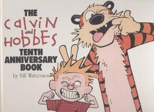 The Calvin and Hobbes Tenth Anniversary Book by Bill Watterson (1995-09-01)