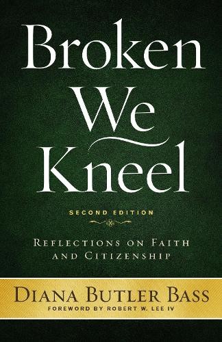 Diana Butler Bass Broken We Kneel (Paperback)