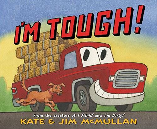 I’m Tough! (Kate and Jim Mcmullan) – Hardcover By McMullan, Kate – GOOD