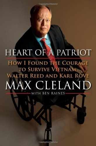 Heart of a Patriot: How I Found the – Hardcover, by Cleland Max – Very Good z