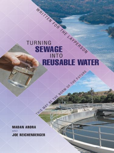Turning Sewage into Reusable Water : Written for the Layperson, Paperback by …