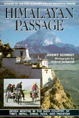Himalayan Passage: Seven Months in the High Country of Tibet, nepal, – VERY GOOD
