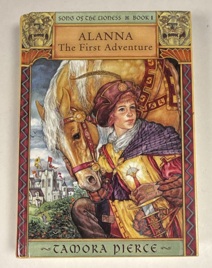 Song of The Lioness: Alanna, The First Adventure Tamora Pierce HC 1st Printing