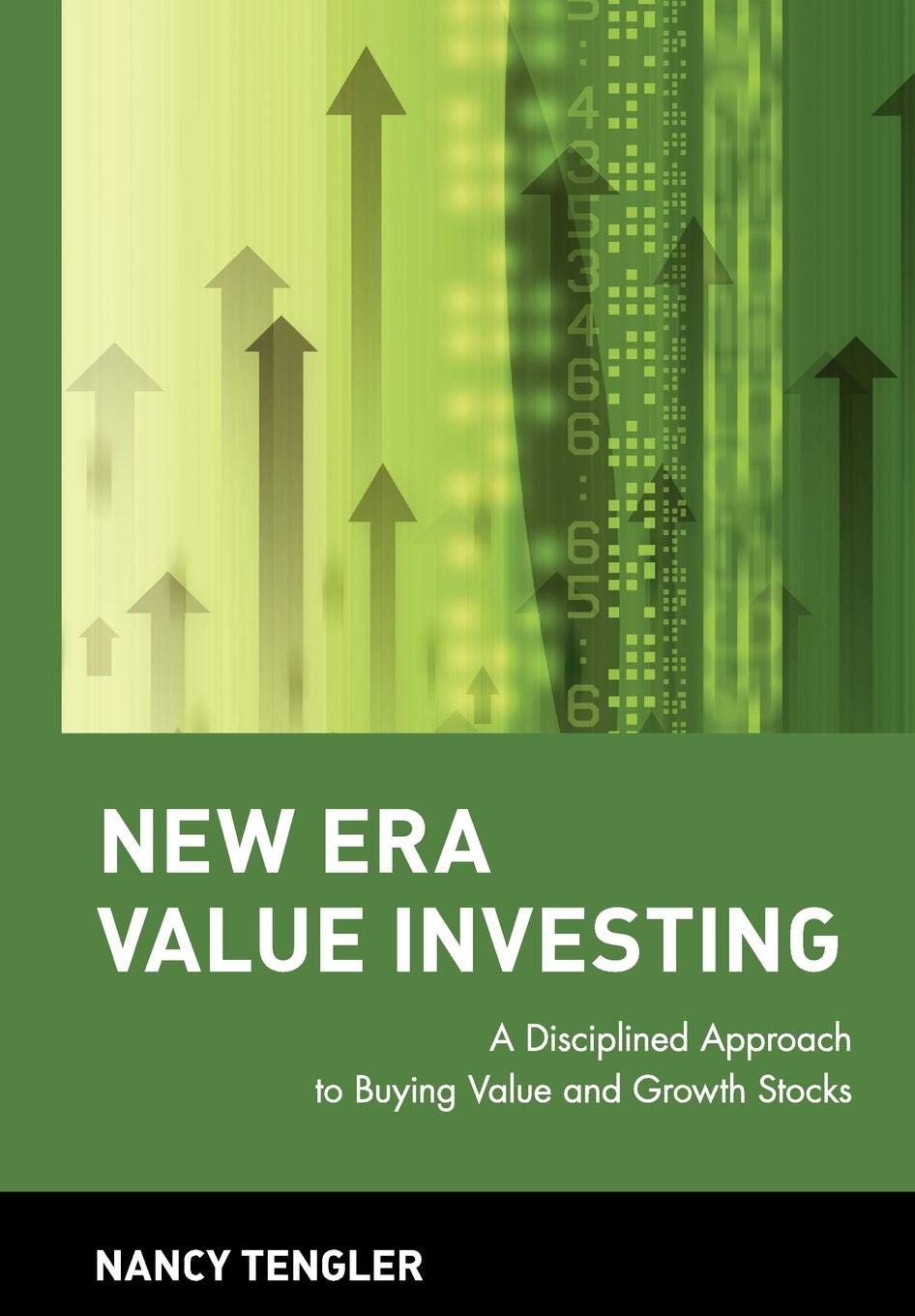 New Era Value Investing: A Disciplined Approach to Buying Value and Growth S…