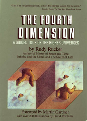 The Fourth Dimension: A Guided Tour of the Higher Universes – Paperback – GOOD