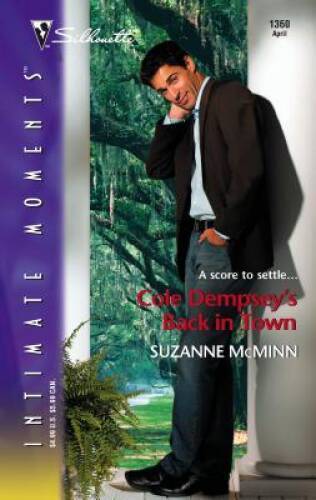 Cole Dempseys Back in Town (Silhouette Intimate Moments No 1360) – VERY GOOD