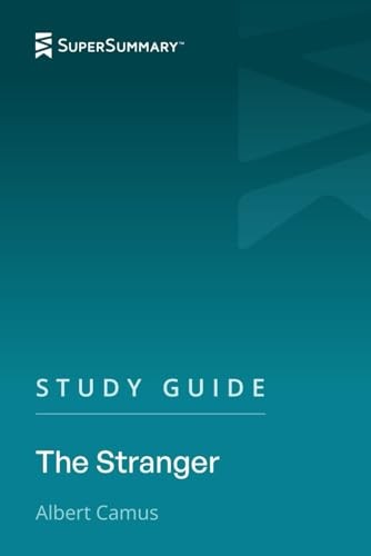 Study Guide: The Stranger by Albert Camus (SuperSummary) by SuperSummary