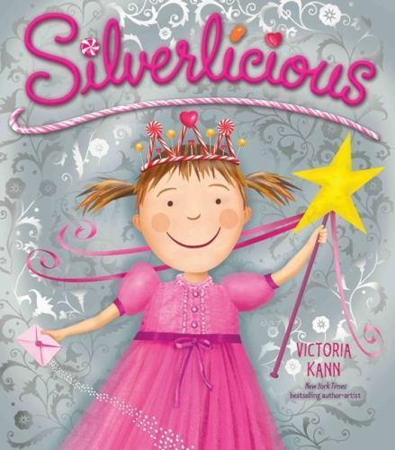 Silverlicious: A Magical Tooth Fairy Tale – Victoria Kann, 0061781231, hardcover