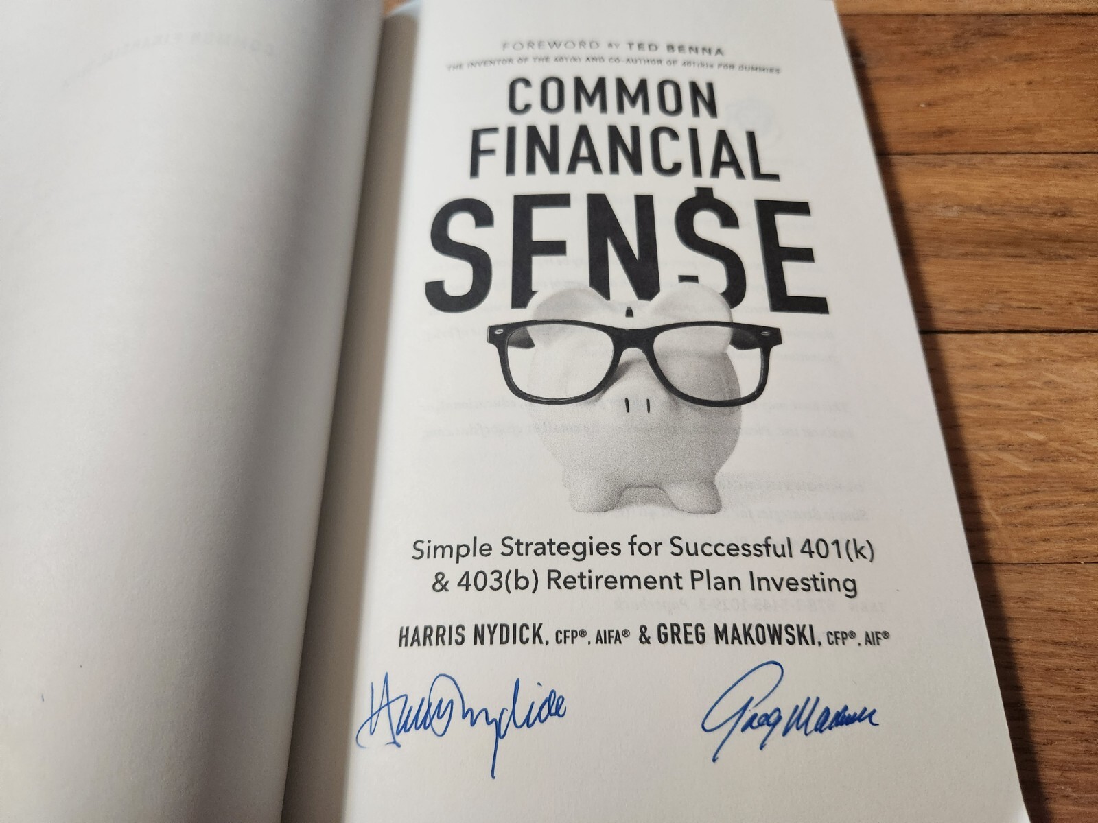 Harris Nydick Greg Makowski SIGNED Common Financial Sense 2018 First Edition COA