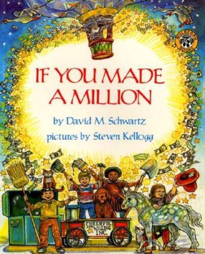 If You Made a Million – Paperback By Schwartz, David M. – GOOD