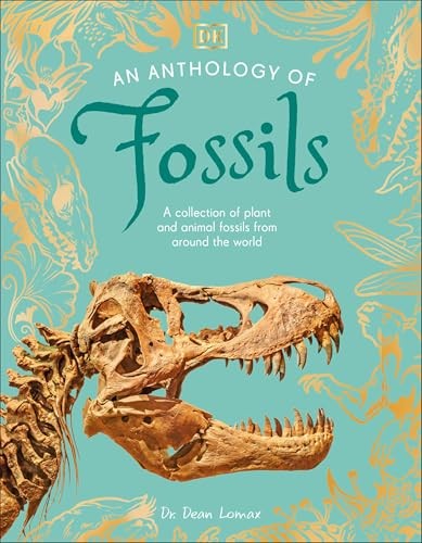 An Anthology of Fossils: A Col – GOOD