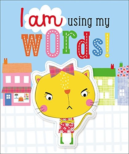 I Am Using My Words – Board book By Make Believe Ideas Ltd – VERY GOOD