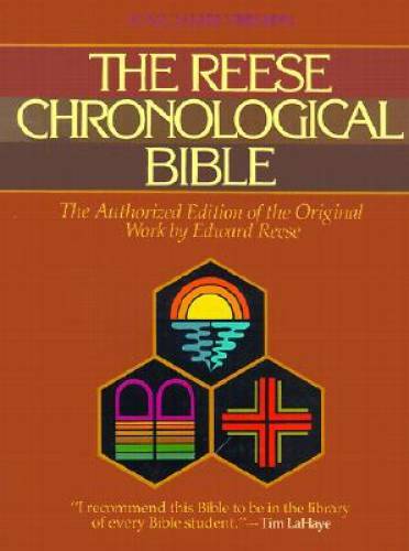The Reese Chronological Bible – Hardcover By Reese, Edward – GOOD