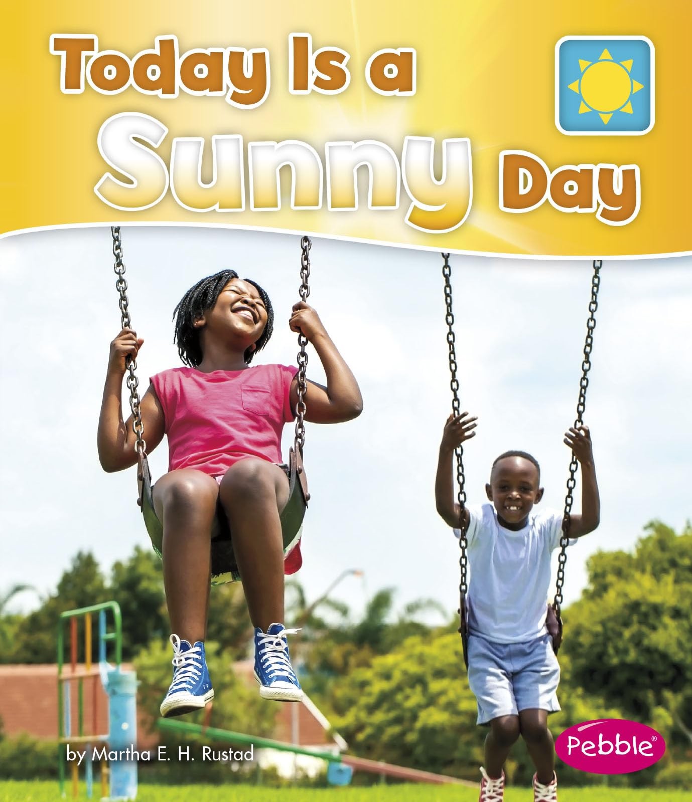 Today is a Sunny Day (What Is the Weather Today?) by Rustad