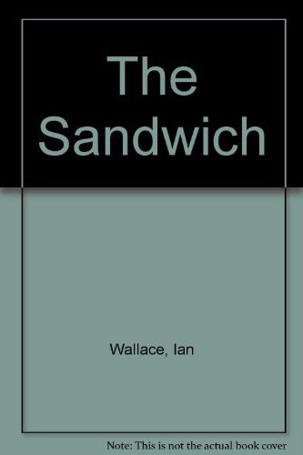 Sandwich, The – paperback Wallace, Ian|Wood, Angela