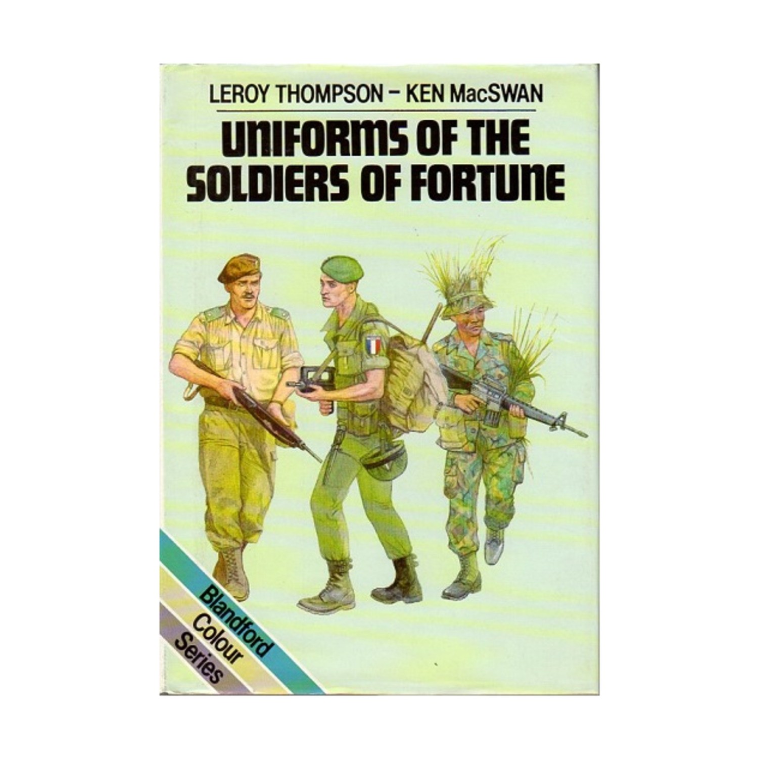 Blandford Historical Book Uniforms of the Soldiers of Fortune VG+/NM