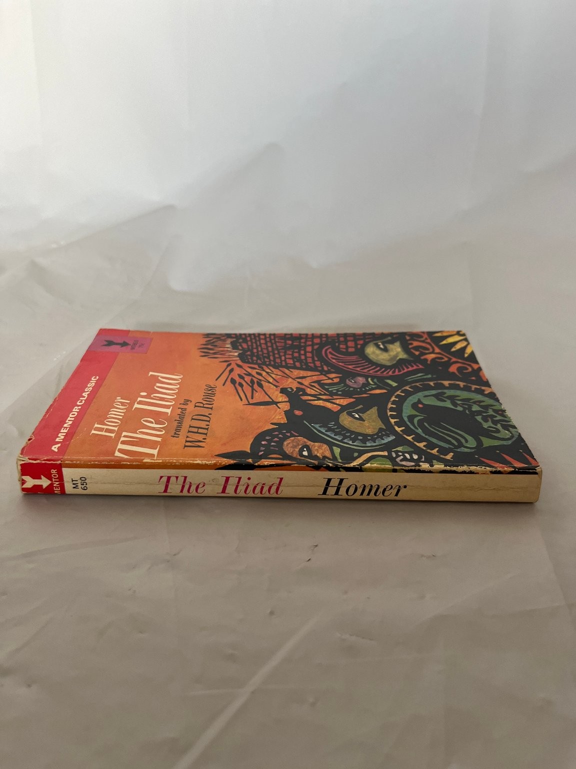 The Iliad Homer W.H.D. Rouse 1965 Mentor Classic Epic Poetry Mythology