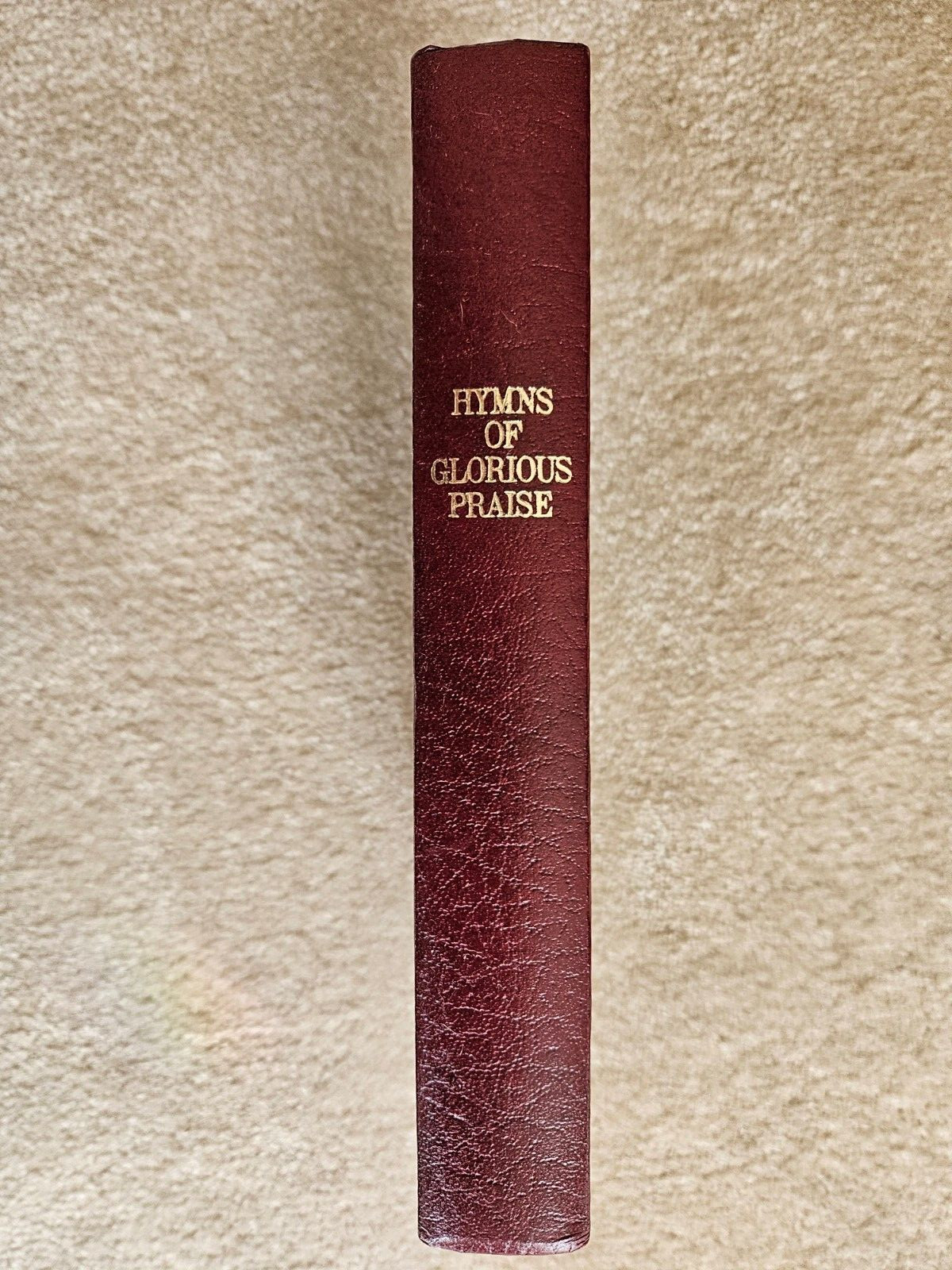 Vintage Hymns of Glorious Praise 1969 Burgundy Hardback Gospel Publishing House